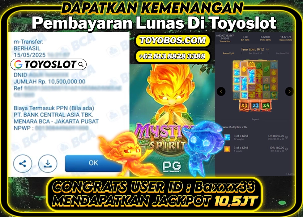 TOYOSLOT - BUKTI KEMENANGAN JACKPOT MYSTICAL SPIRITS Rp10,500,000,- LUNAS